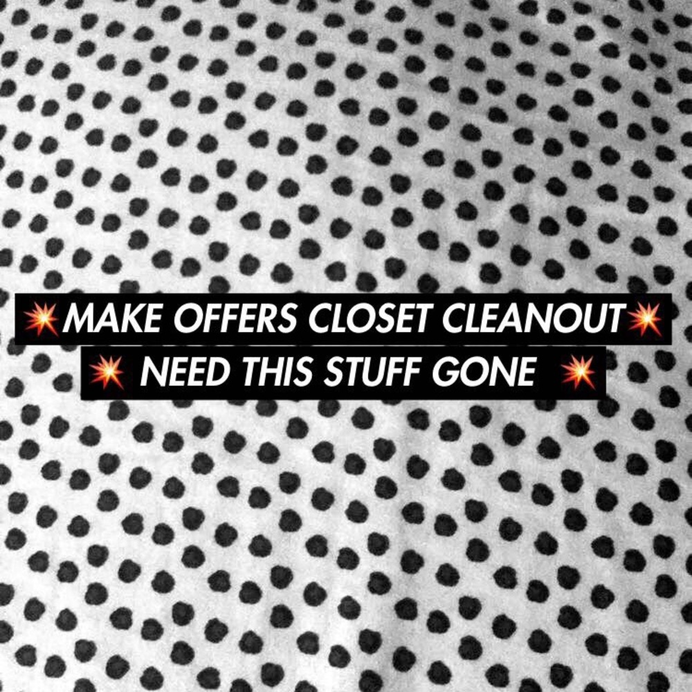 CLOSET CLEAN OUT! MAKE OFFERS!